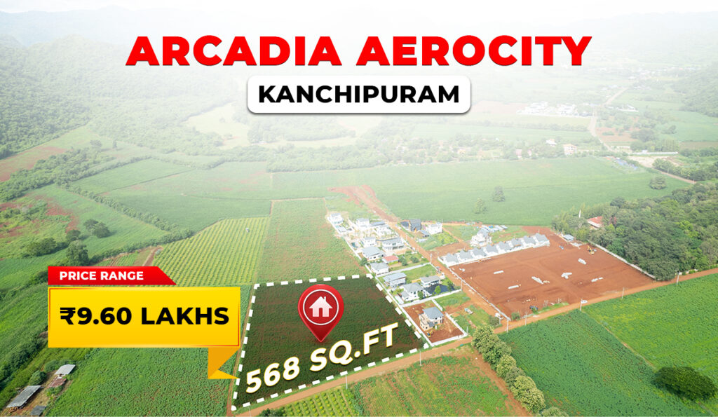 Arcadia Aerocity Kanchipuram