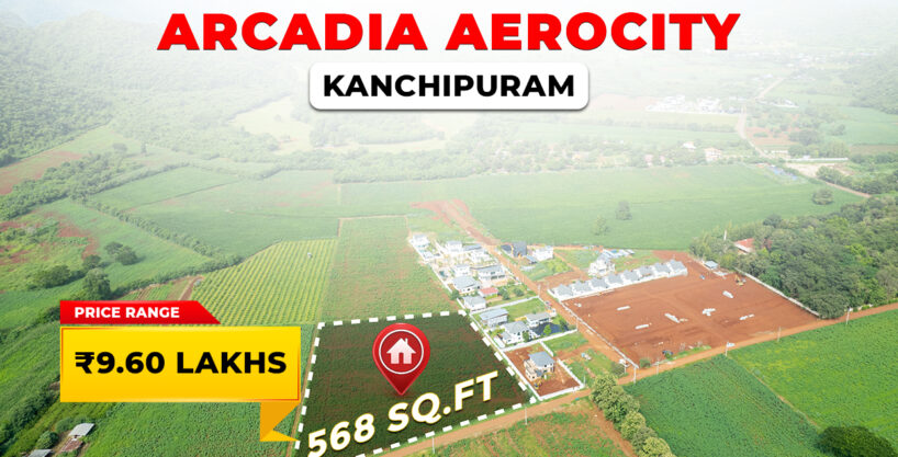 Arcadia Aerocity Kanchipuram Arcadia Aerocity Kanchipuram